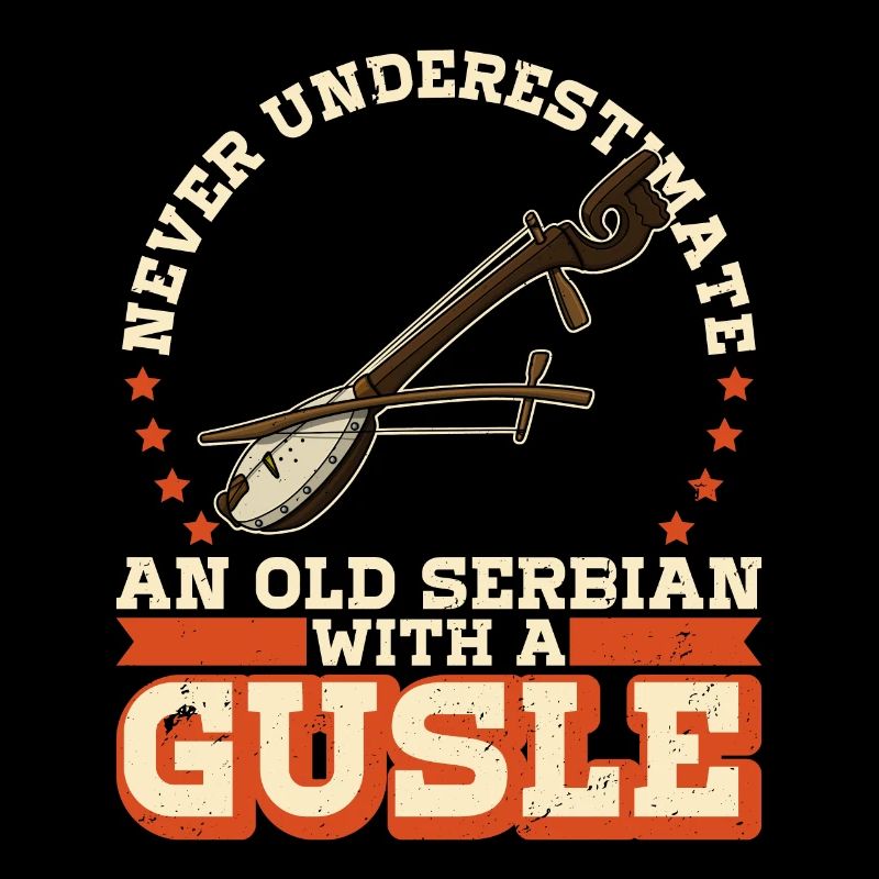 Never underestimate an old serbian with a gusle