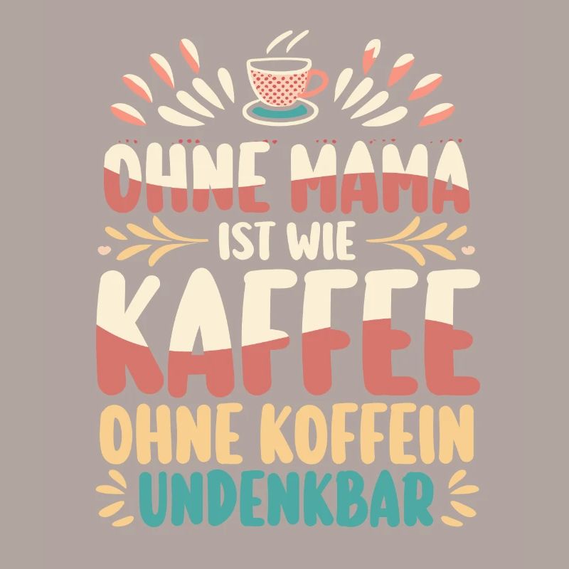 Mutter Kaffee Muttertag Mama