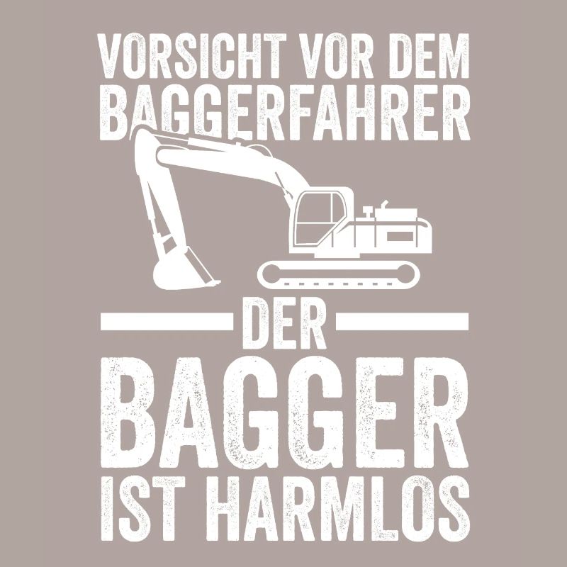 Bagger Fahrer Baggerfahrer Geschenk