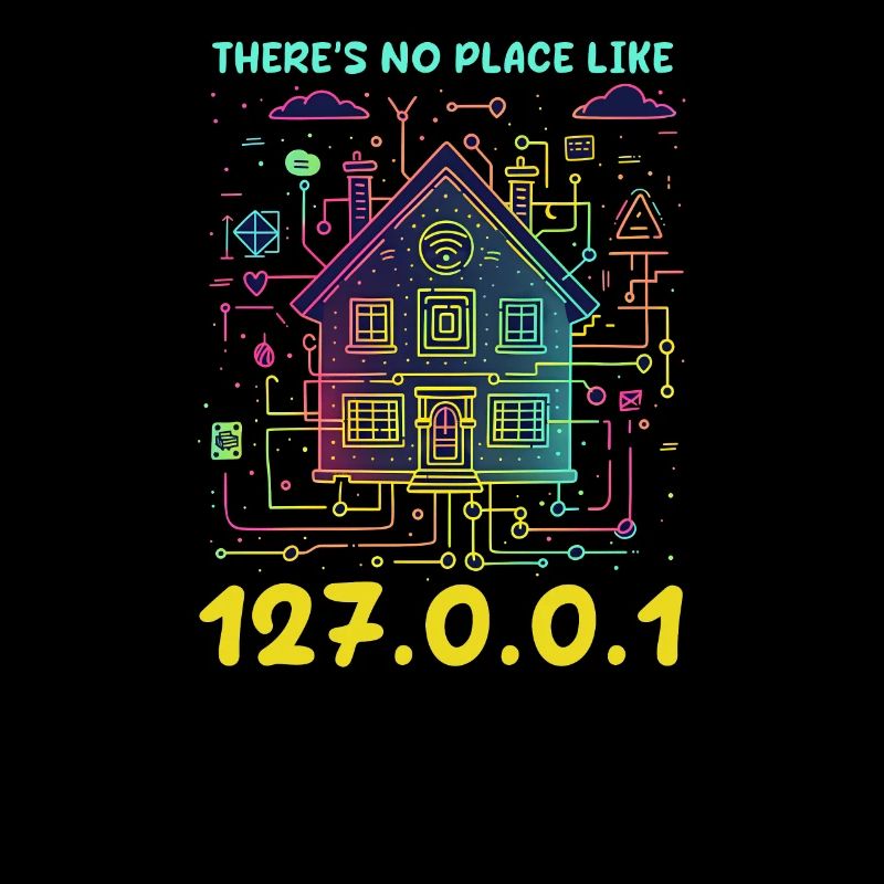 Network Engineering There's No Place Like 127.0.0.