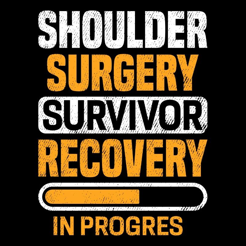 Shoulder Surgery Survivor Post Surgery Recovery
