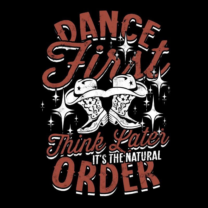 Line Dance First Think Later The Natural Order