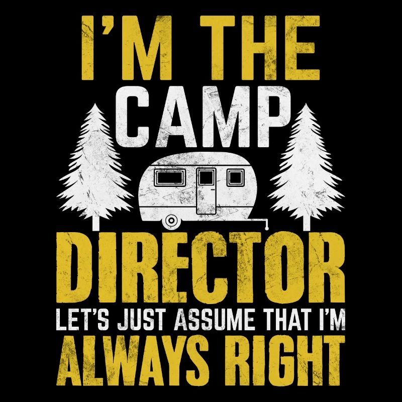 Ich bin der Camp-Direktor Lustiger Direktor Camping