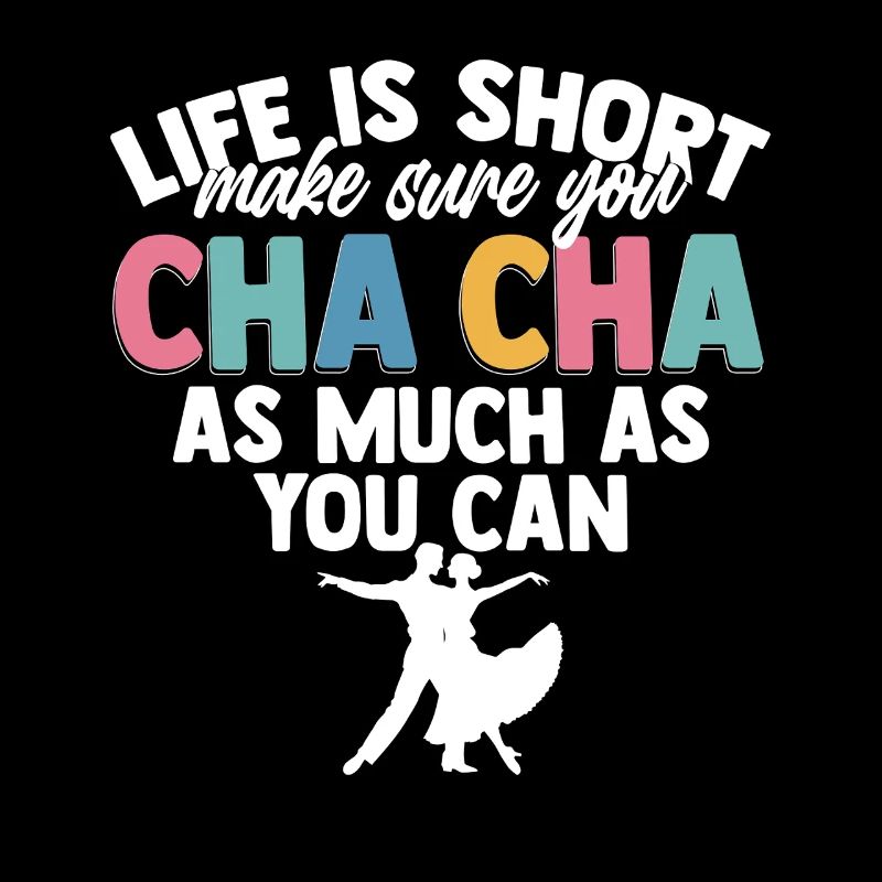 ChaCha Danse Cha Cha Cha Autant que vous le pouvez