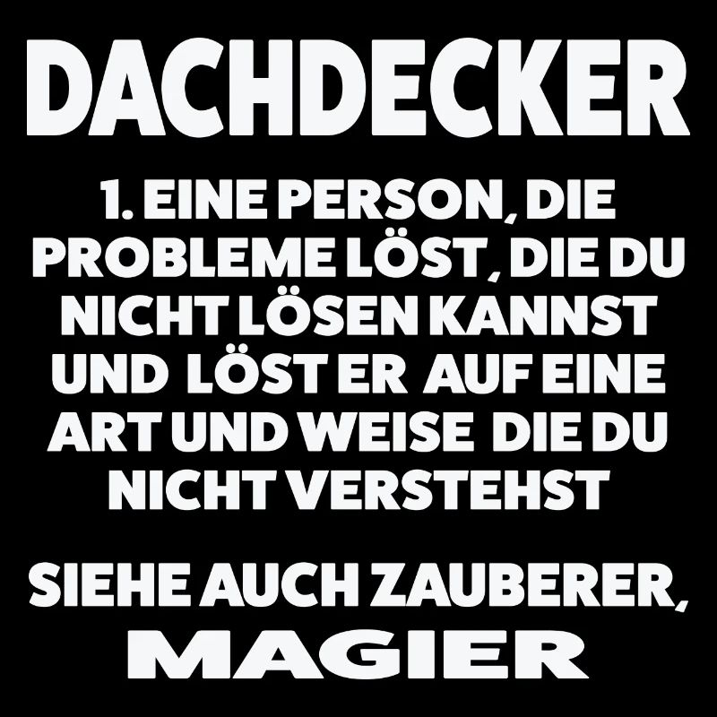 Dachdecker Beruf Dachdeckerei Geschenk