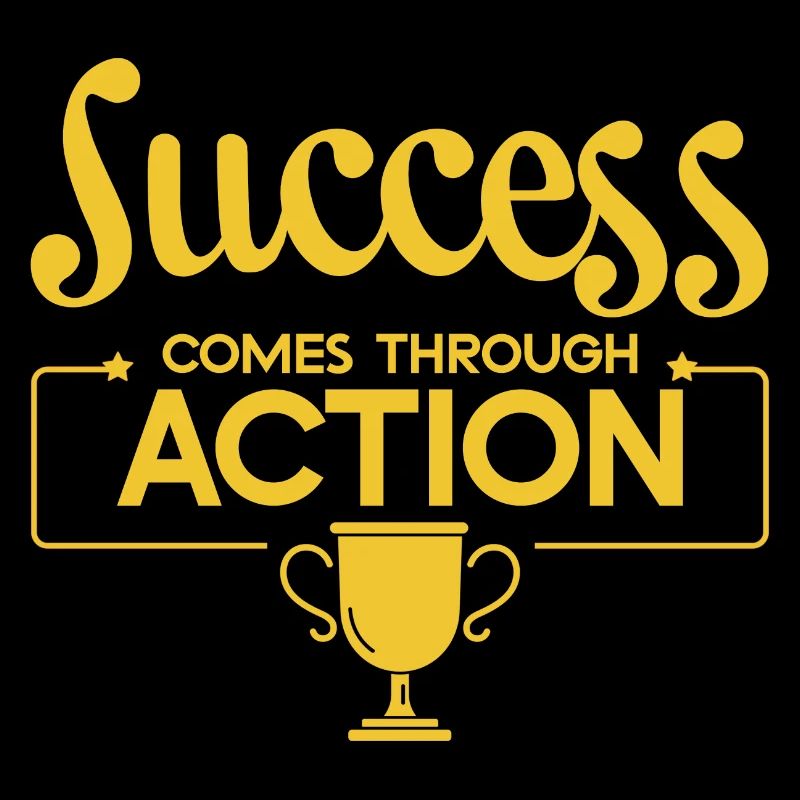 Success Comes Through Action 4