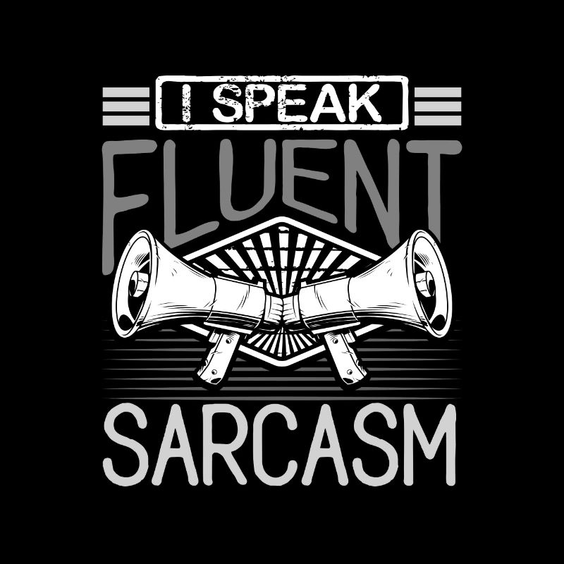 Sarkastische Humor Geschenk Ich spreche fließend Sarkasmus Geschenk