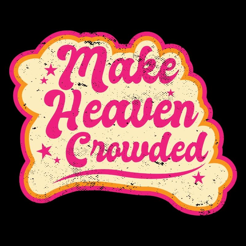 Make Heaven Crowded Bible Scripture Jesus