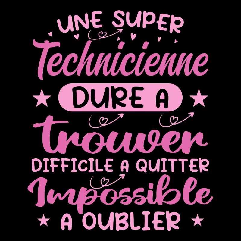 Une Super Technicienne - Cadeau technicienne