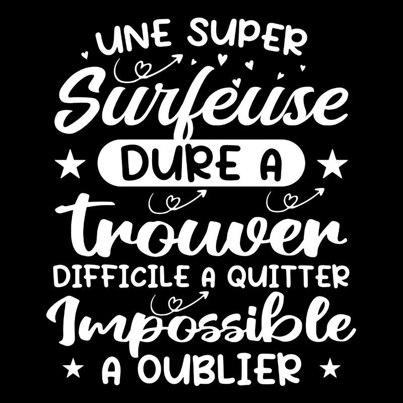 Une Super Surfeuse - Cadeau surfeuse