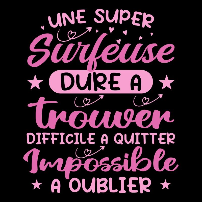 Une Super Surfeuse - Cadeau surfeuse