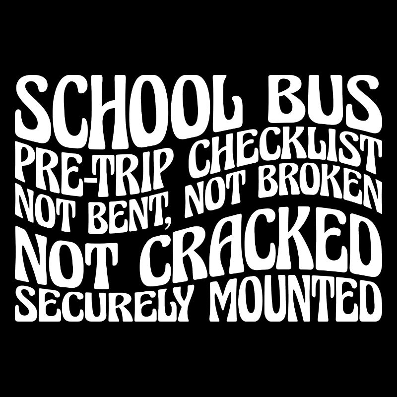 School Bus Pre-trip Checklist, Not Bent, 8