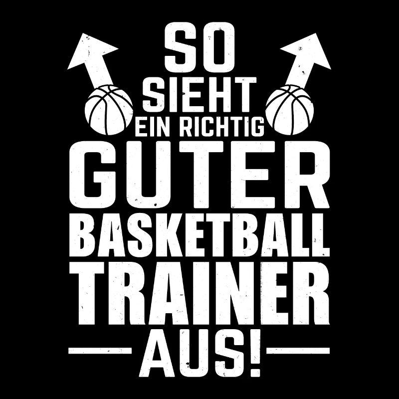 So sieht ein richtig guter Baskettball Trainer aus