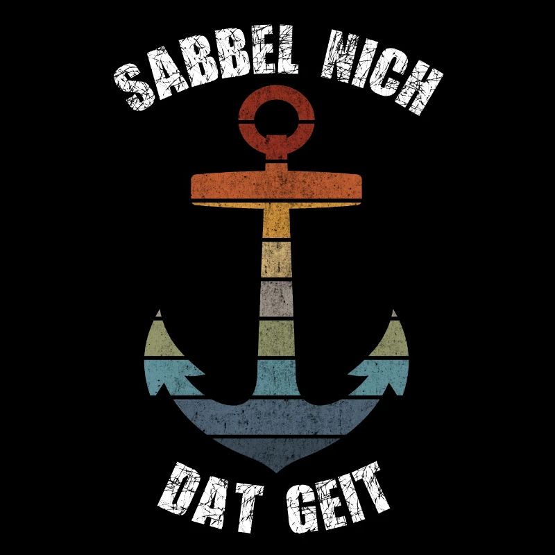 SABBEL NICH DAT GEIT GESCHENK RETRO ANKER