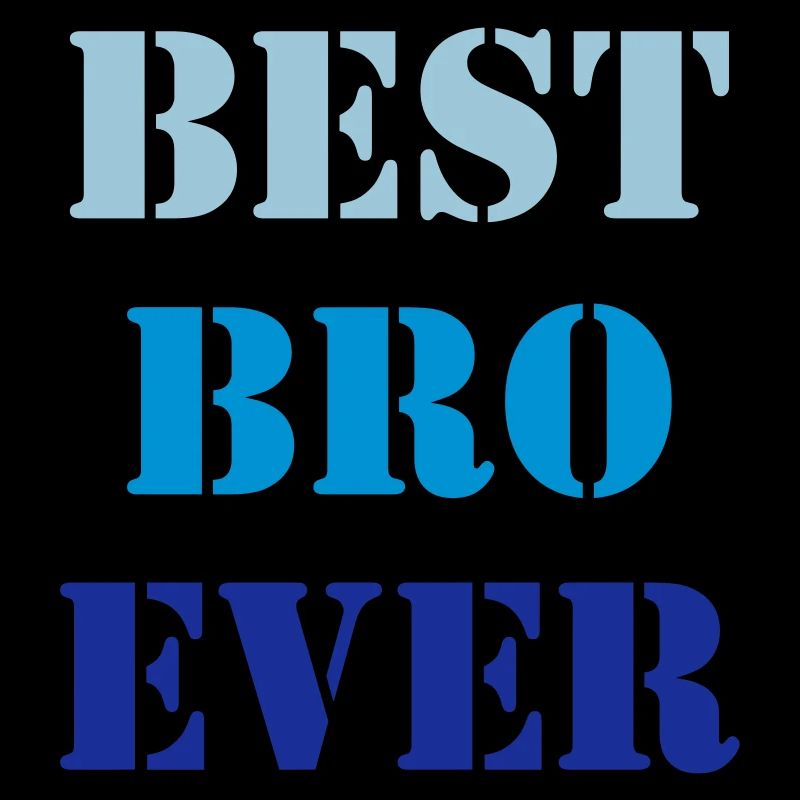 Best bro ever