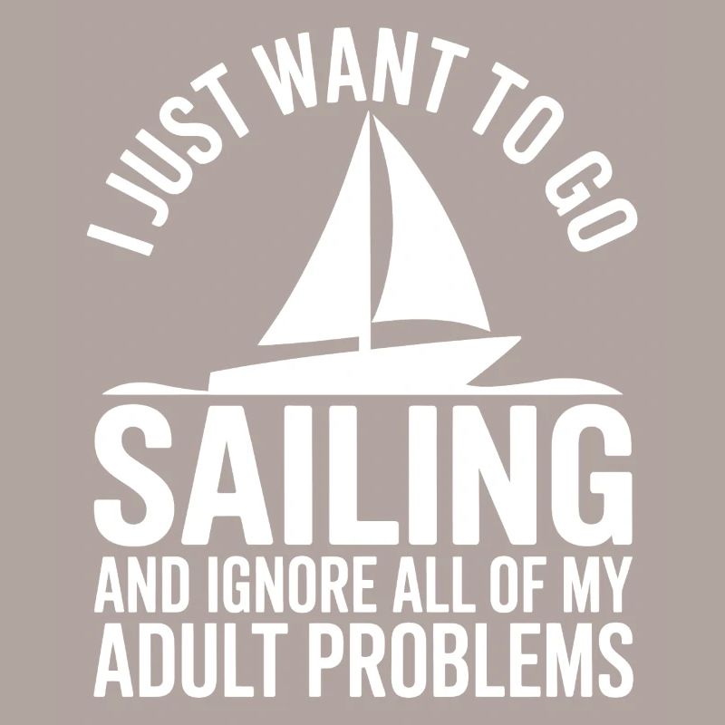 Sailing Saying Sailor Sailing Gift