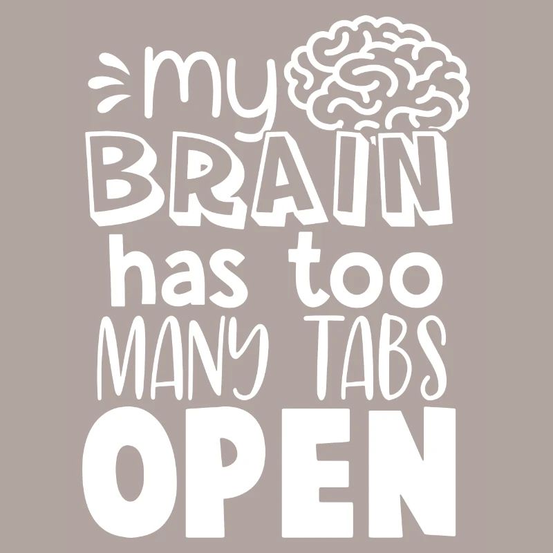 Brain Too Many Tabs Open Gift for Coder