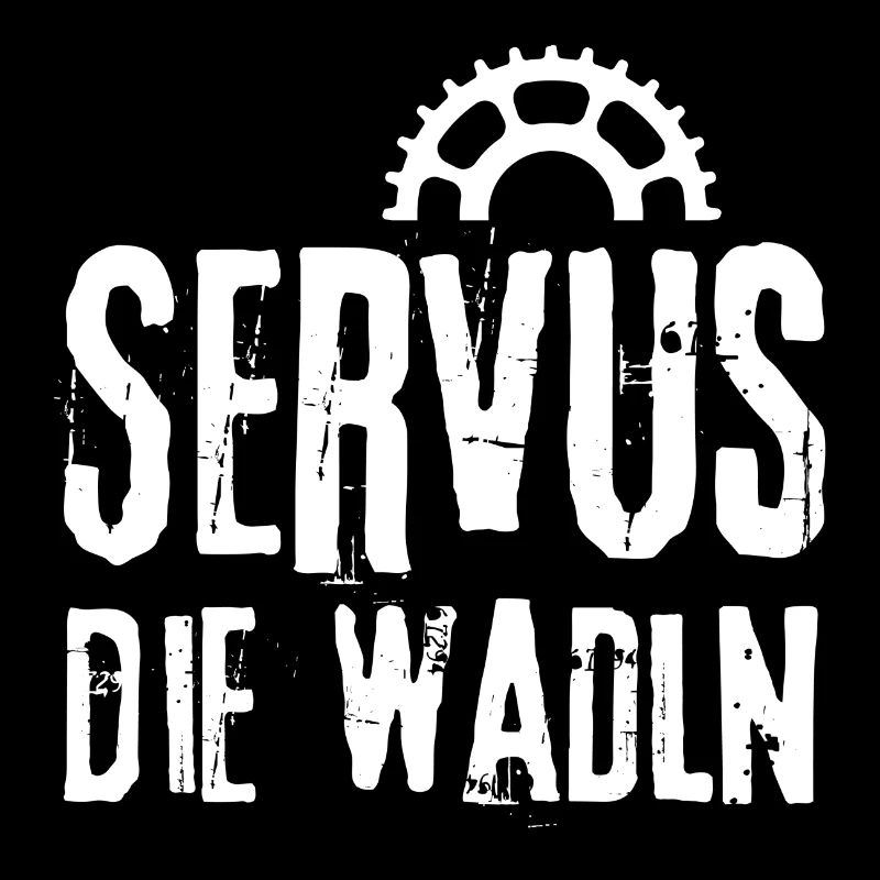 Fahrrad Geschenk - Servus die Wadln