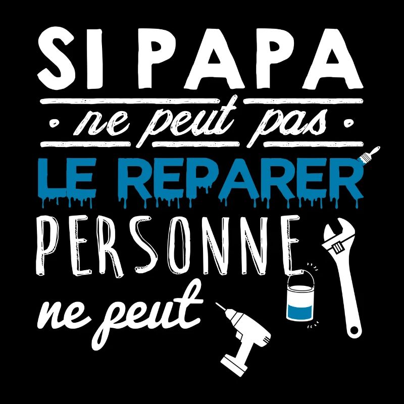 If Dad can't fix it, no one can