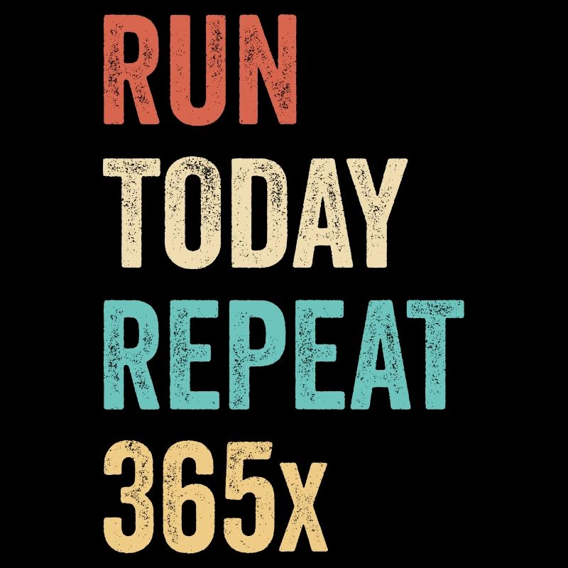 Retro Run Today Repeat 365 - Running Streak Runner