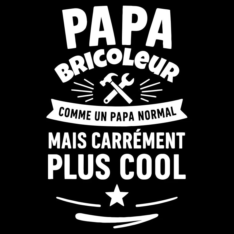 Papa bricoleur – plus cool qu’un papa normal