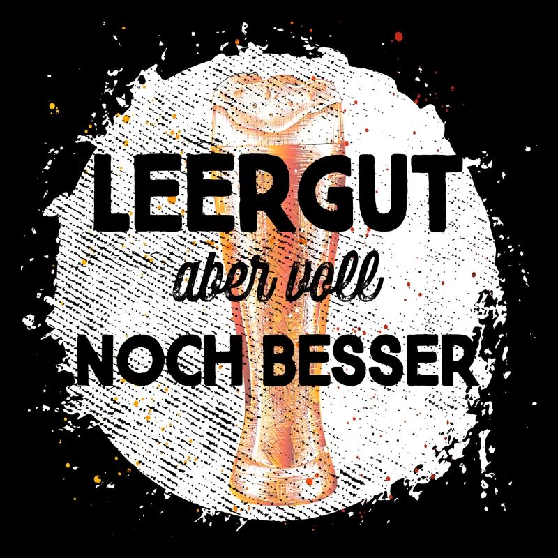 Leergut aber voll noch besser