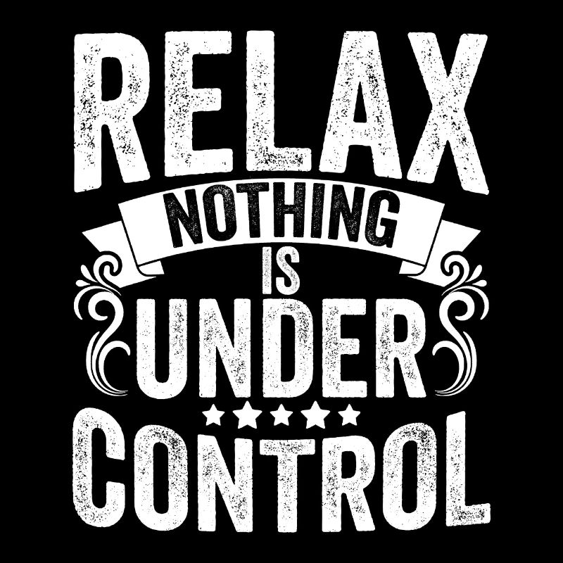 Funny Nothing Is Under Control For Sarcastic Yoga