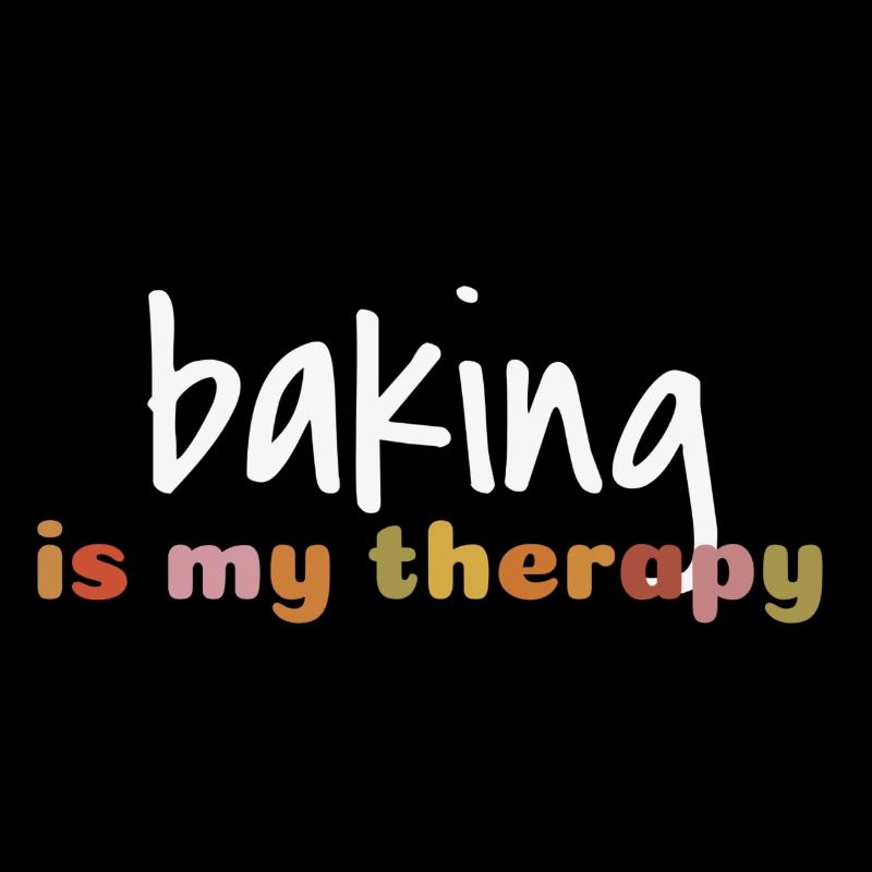 Baking is my therapy