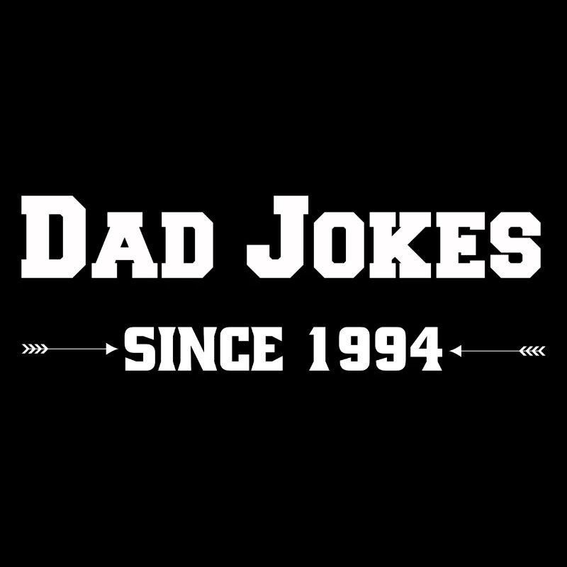 Dad Jokes since 1994