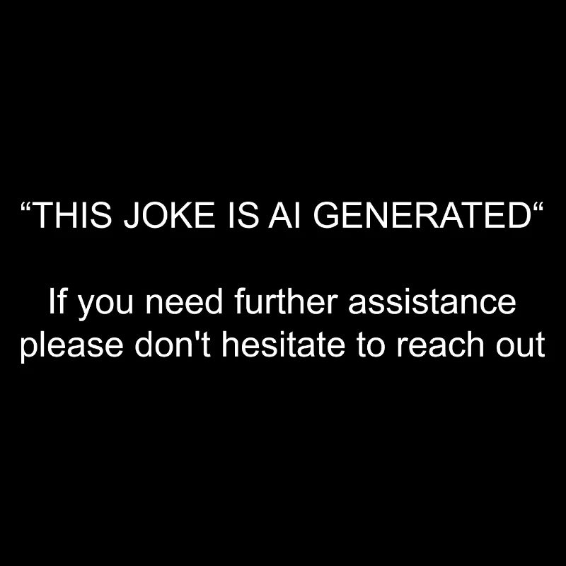 This joke is AI generated