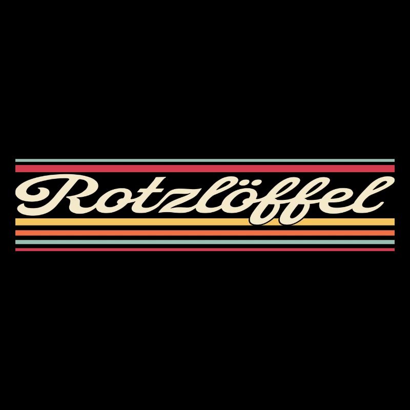 Rotz löffel