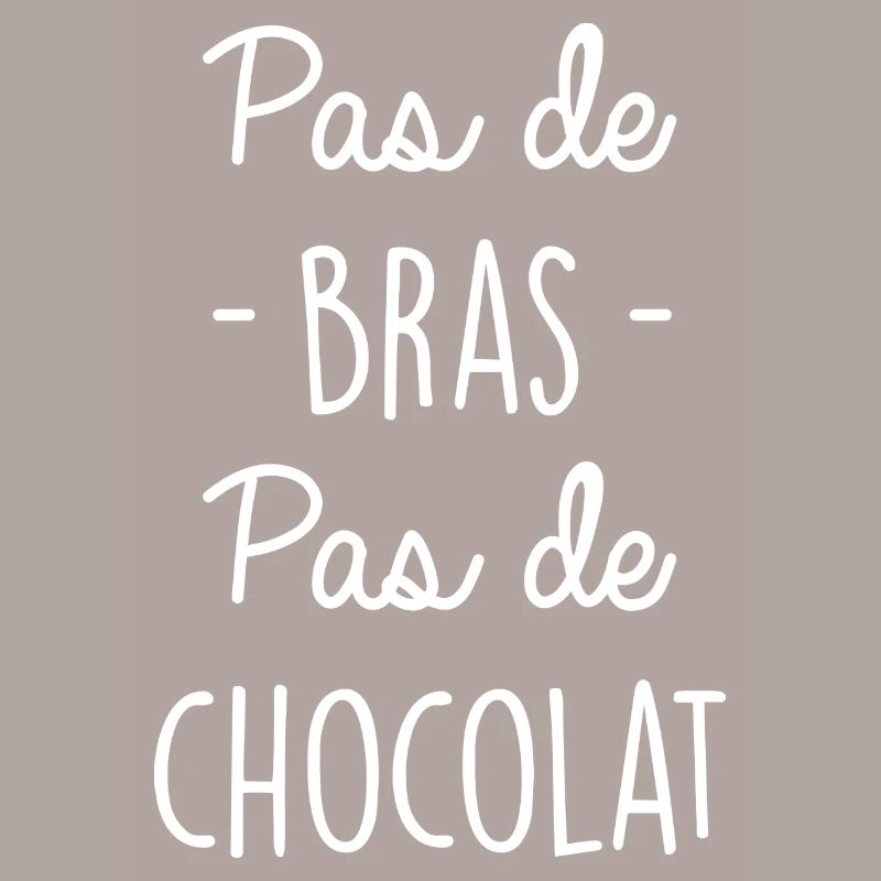 Pas de bras pas de chocolat