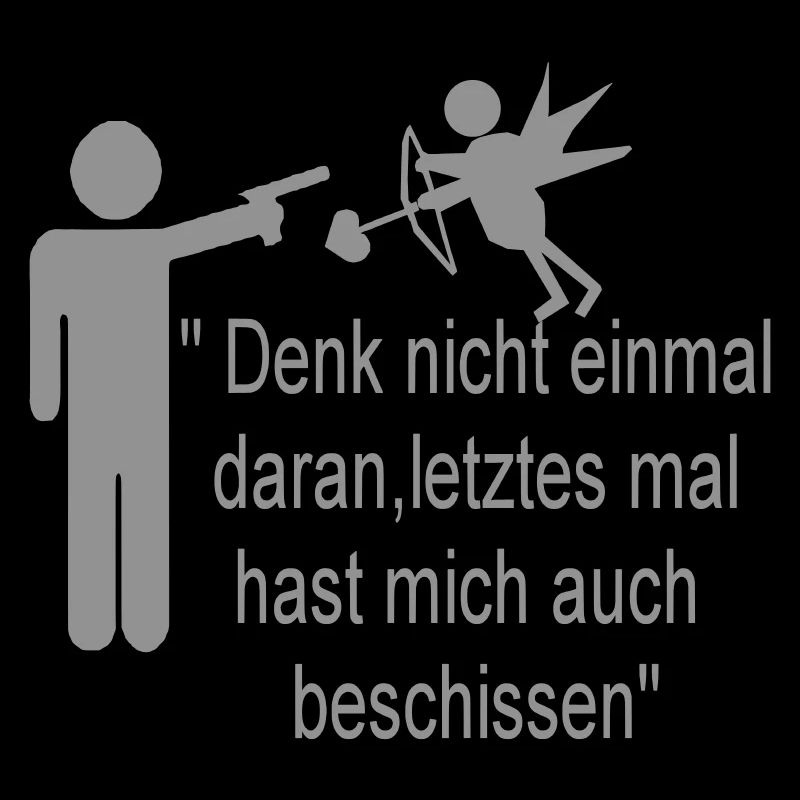 Denk nicht mal dran ... *Farbänderung möglich