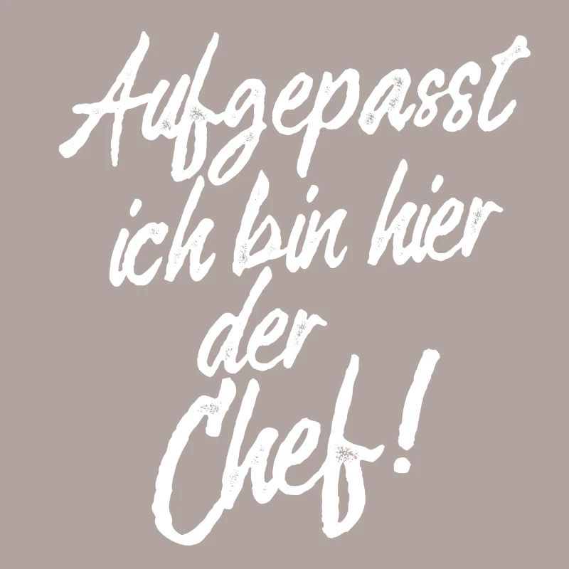 Aufgepasst ich bin hier der Chef - Geschenkidee