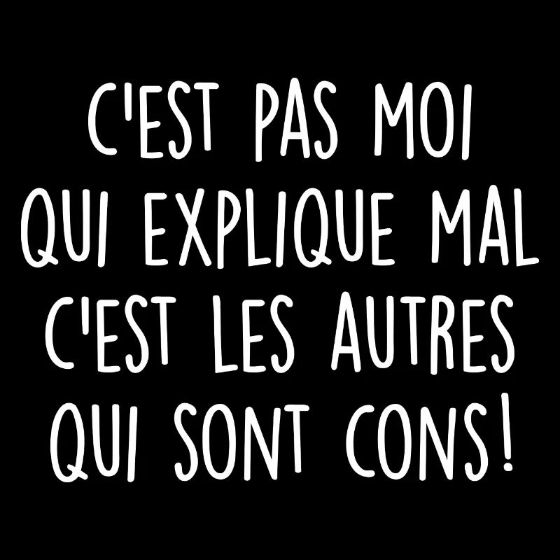 c est pas moi qui explique mal