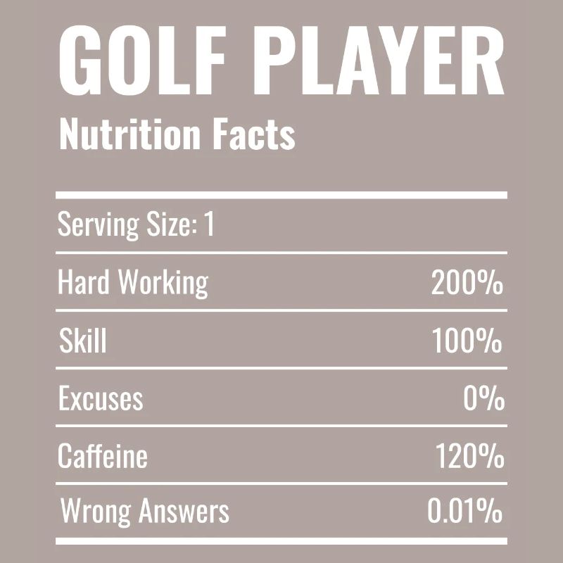 Golf Player Gift Funny Nutritional Value Table