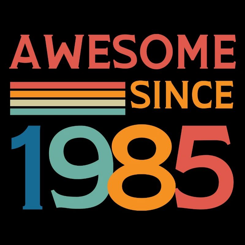 Awesome since 1985