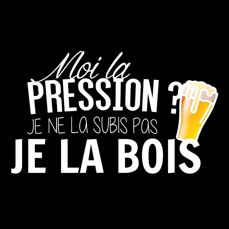 Moi la pression je la subis pas je la bois