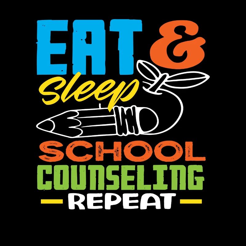 Eat Sleep School Counseling Repeat Motivation