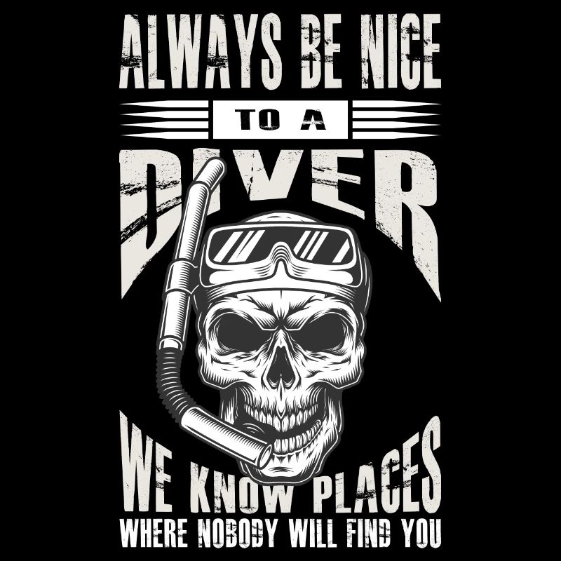 Schnorcheln Totenkopf Be Nice To a Diver