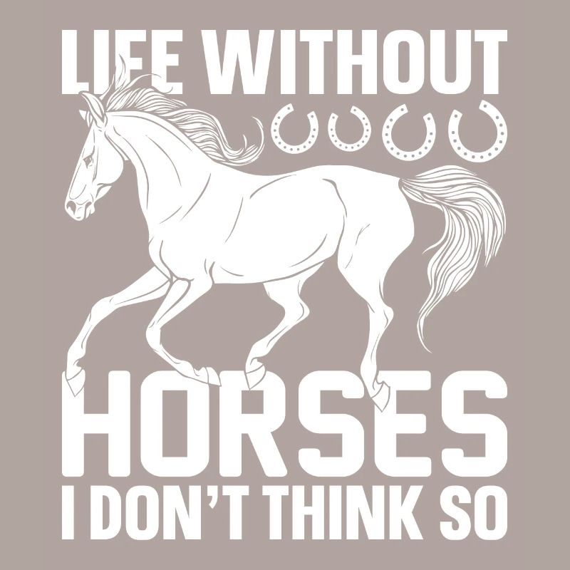 A life without horses - I don't think so - (2)