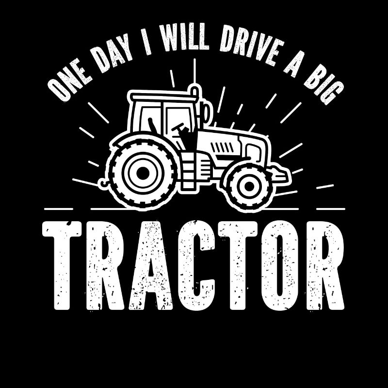 Eines Tages werde ich einen großen Traktor fahren