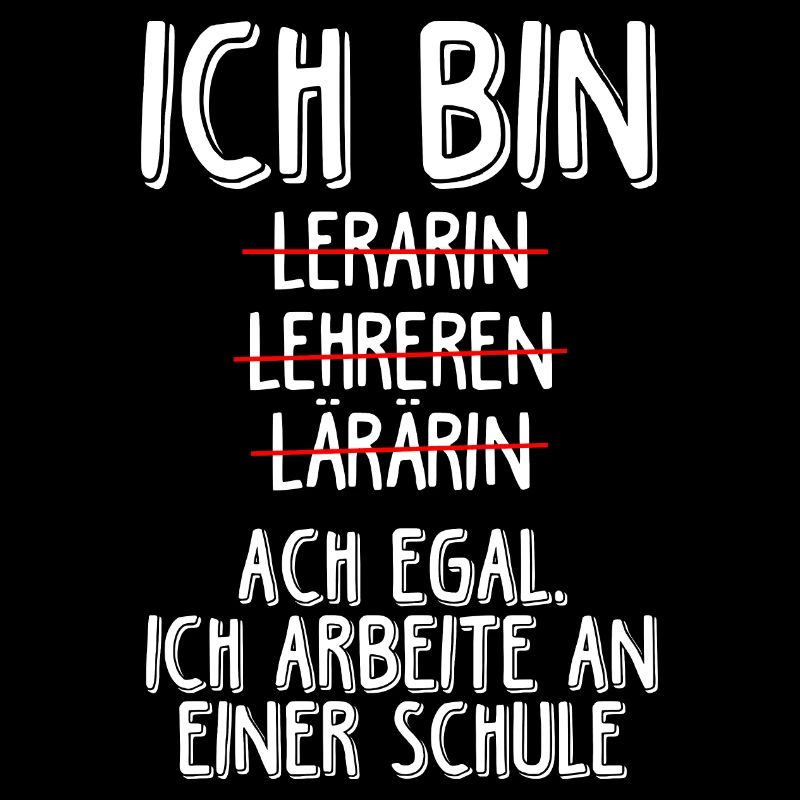 Ich Arbeite An Einer Schule - Lehramt Geschenk Leh