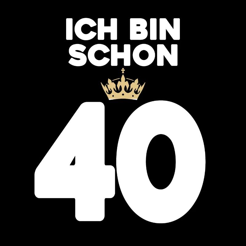40 Geburtstag - 40 Jahre mit Krone