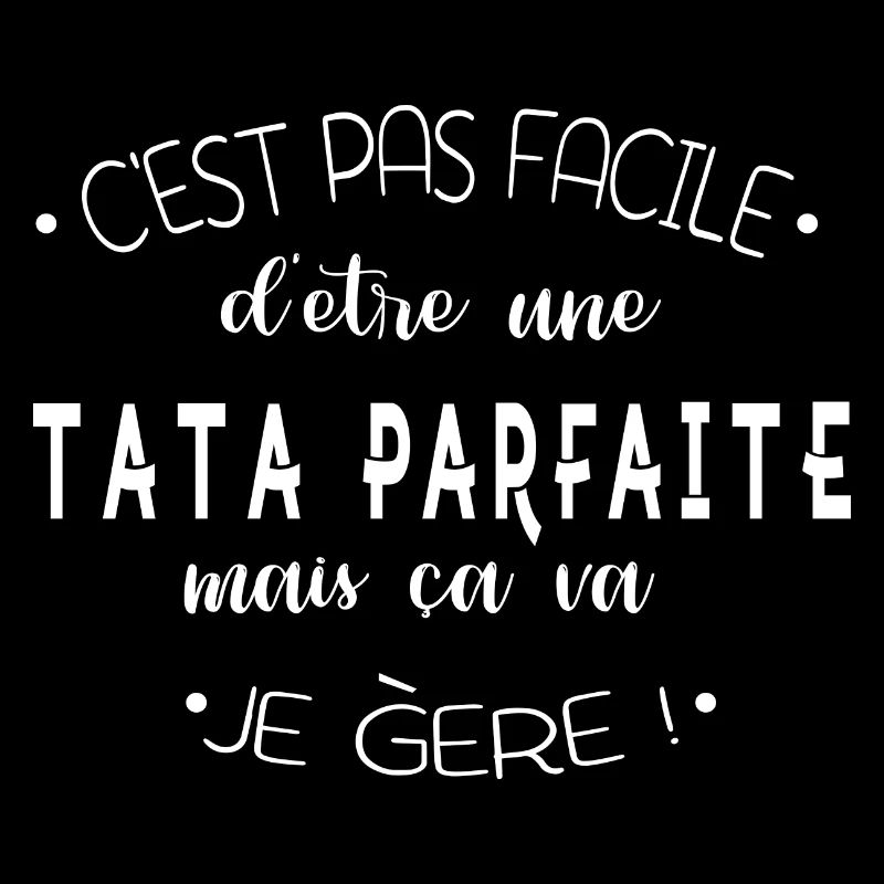 C'est pas facile d'être une tata parfaite - drole