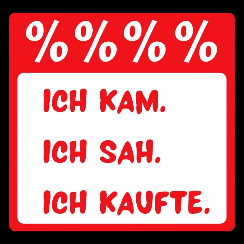Ich kam. Ich sah. Ich kaufte.