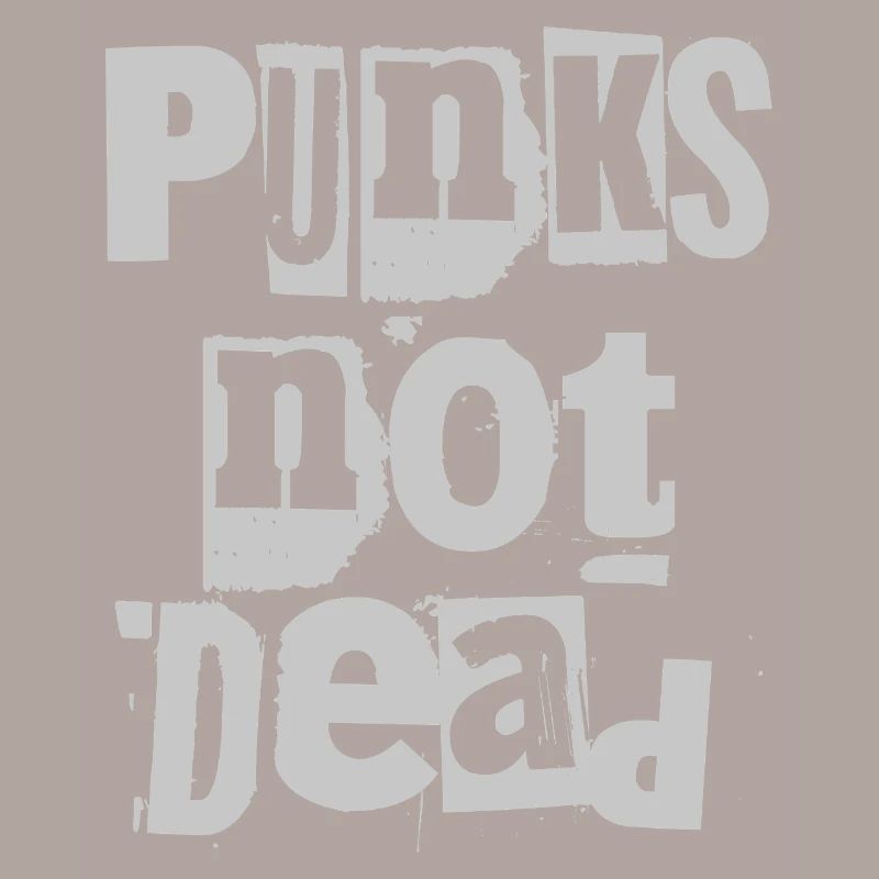 Punks Not Dead Grunge Typography