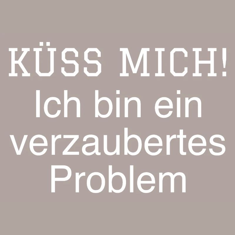 Küss mich ich bin ein verzaubertes Problem