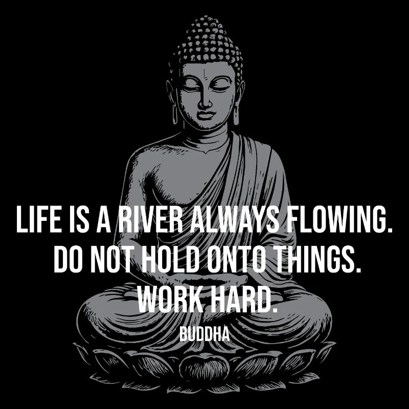 Fluss-Buddha-Zitat-Tee