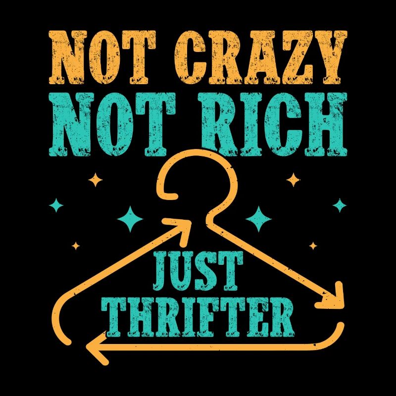 Thrift Shopper Not Crazy Not Rich Just Thrifter